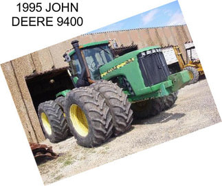 1995 JOHN DEERE 9400