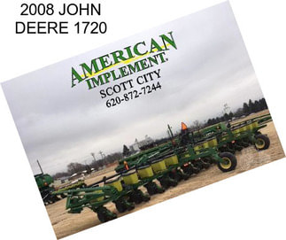 2008 JOHN DEERE 1720