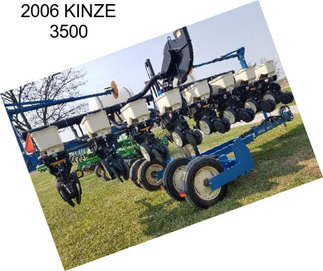 2006 KINZE 3500