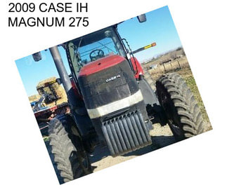 2009 CASE IH MAGNUM 275