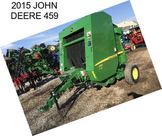 2015 JOHN DEERE 459