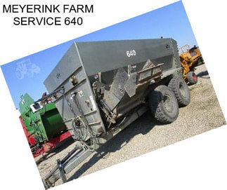 MEYERINK FARM SERVICE 640