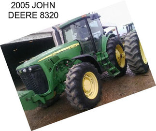 2005 JOHN DEERE 8320