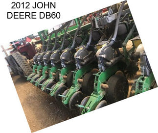 2012 JOHN DEERE DB60