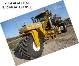 2004 AG-CHEM TERRAGATOR 8103