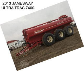 2013 JAMESWAY ULTRA TRAC 7400