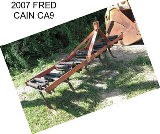 2007 FRED CAIN CA9