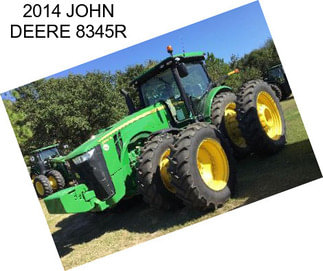 2014 JOHN DEERE 8345R