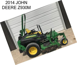 2014 JOHN DEERE Z930M