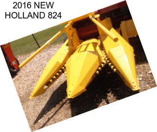 2016 NEW HOLLAND 824