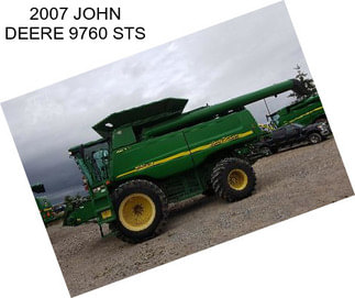 2007 JOHN DEERE 9760 STS