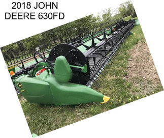 2018 JOHN DEERE 630FD