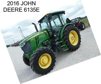 2016 JOHN DEERE 6135E