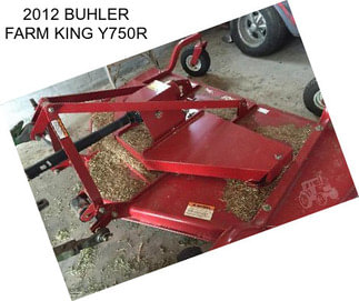 2012 BUHLER FARM KING Y750R