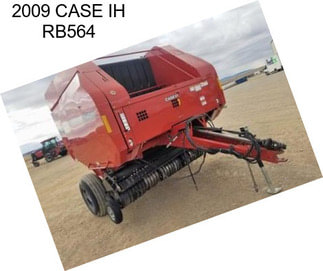 2009 CASE IH RB564