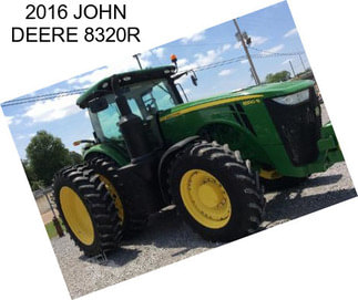 2016 JOHN DEERE 8320R