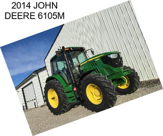 2014 JOHN DEERE 6105M