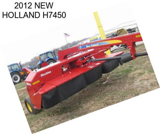 2012 NEW HOLLAND H7450