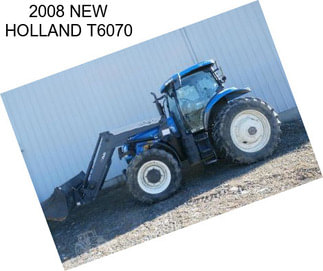 2008 NEW HOLLAND T6070