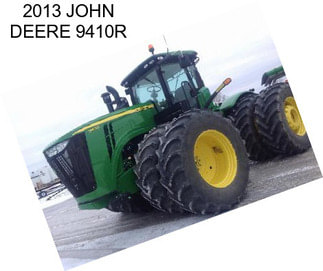 2013 JOHN DEERE 9410R