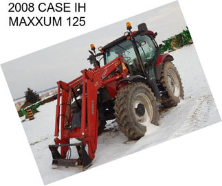 2008 CASE IH MAXXUM 125