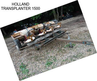 HOLLAND TRANSPLANTER 1500