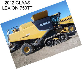 2012 CLAAS LEXION 750TT