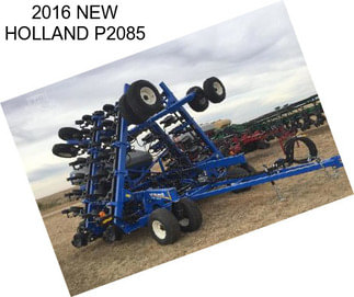 2016 NEW HOLLAND P2085