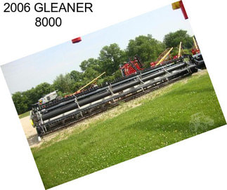 2006 GLEANER 8000