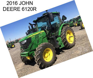 2016 JOHN DEERE 6120R