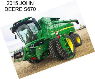 2015 JOHN DEERE S670