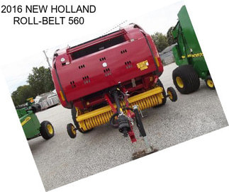 2016 NEW HOLLAND ROLL-BELT 560