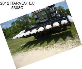 2012 HARVESTEC 5308C