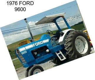 1976 FORD 9600