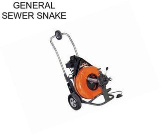 GENERAL SEWER SNAKE