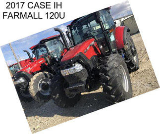 2017 CASE IH FARMALL 120U