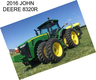 2016 JOHN DEERE 8320R