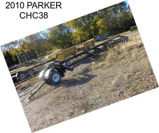 2010 PARKER CHC38