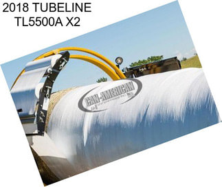 2018 TUBELINE TL5500A X2