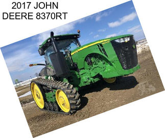 2017 JOHN DEERE 8370RT