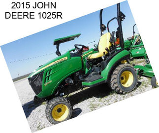 2015 JOHN DEERE 1025R