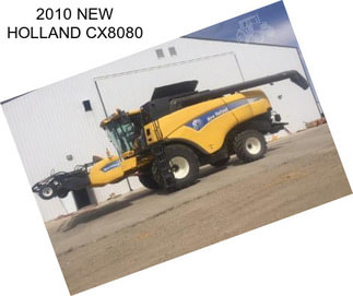 2010 NEW HOLLAND CX8080