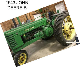 1943 JOHN DEERE B