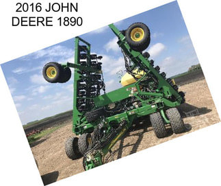 2016 JOHN DEERE 1890