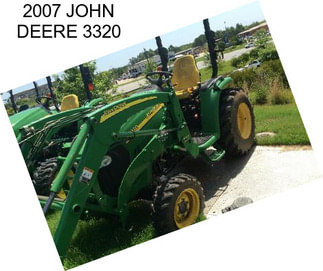 2007 JOHN DEERE 3320