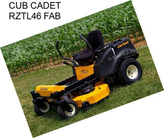 CUB CADET RZTL46 FAB