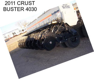 2011 CRUST BUSTER 4030