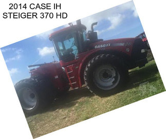 2014 CASE IH STEIGER 370 HD