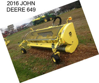 2016 JOHN DEERE 649