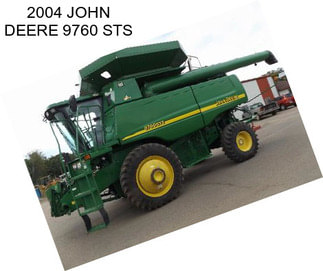 2004 JOHN DEERE 9760 STS